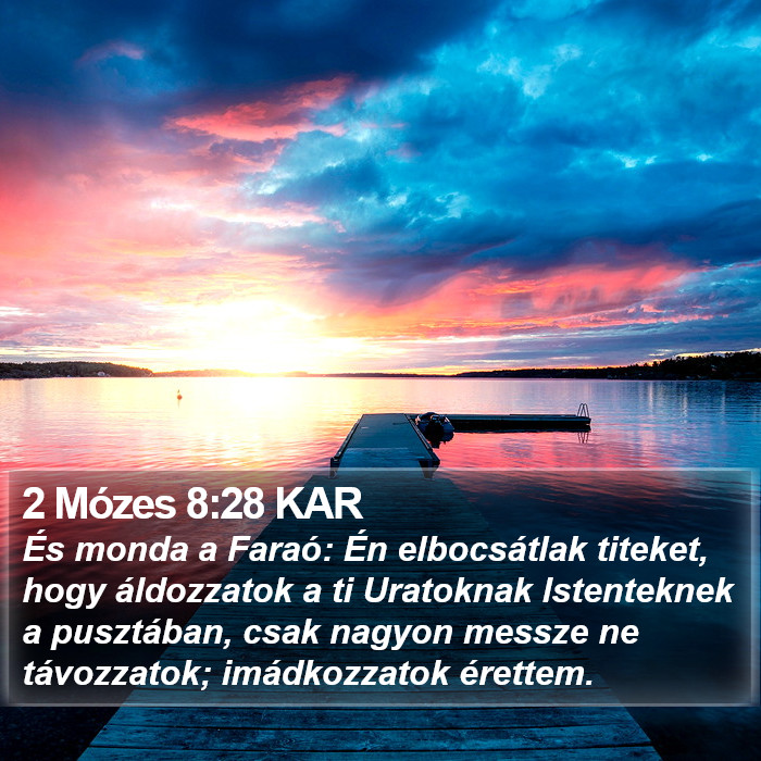 2 Mózes 8:28 KAR Bible Study