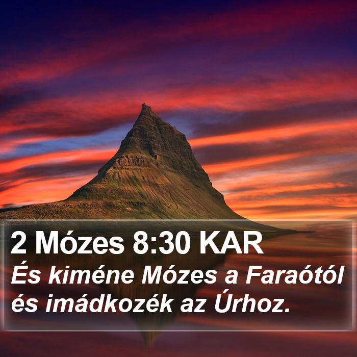 2 Mózes 8:30 KAR Bible Study