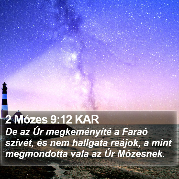 2 Mózes 9:12 KAR Bible Study