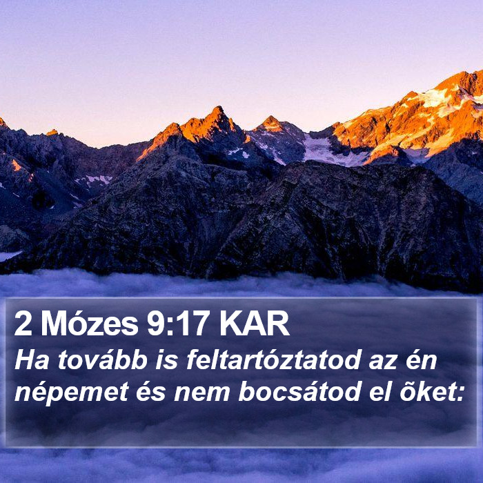 2 Mózes 9:17 KAR Bible Study