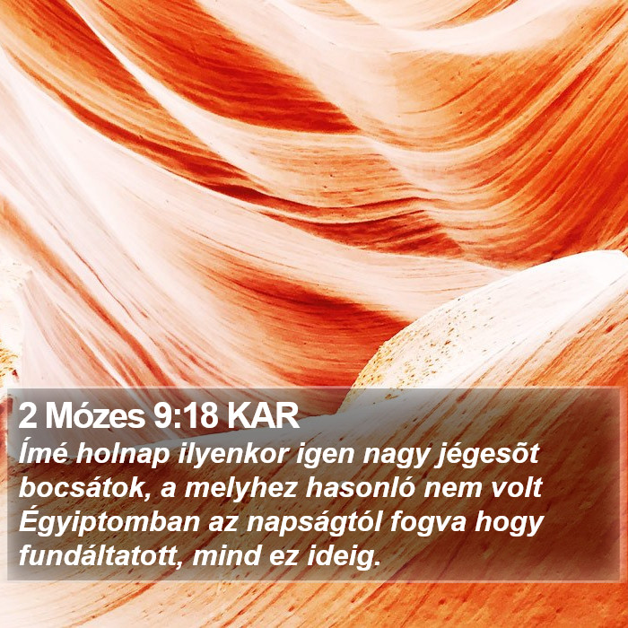 2 Mózes 9:18 KAR Bible Study