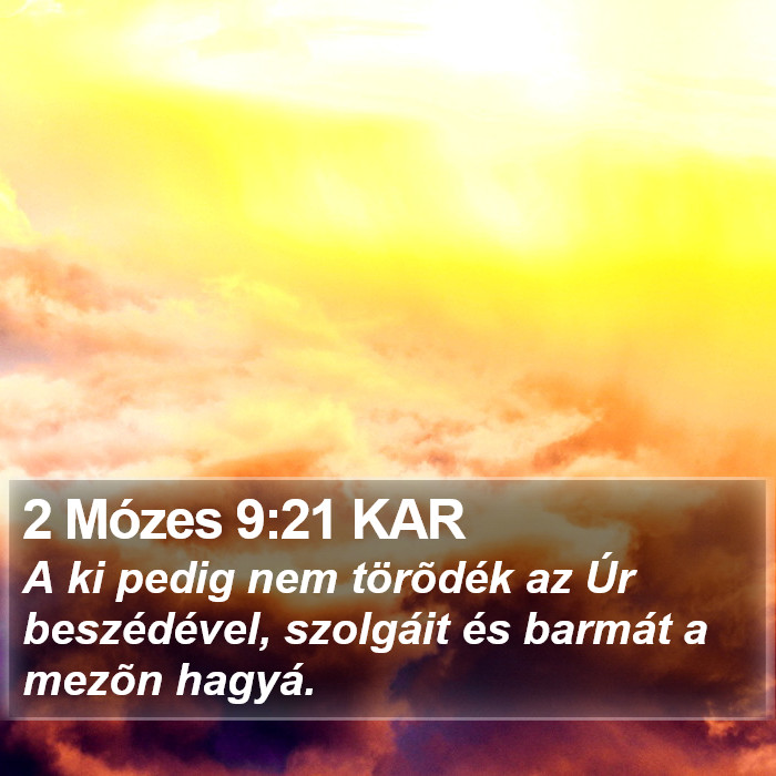 2 Mózes 9:21 KAR Bible Study