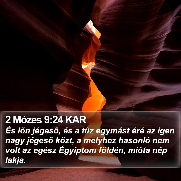 2 Mózes 9:24 KAR Bible Study