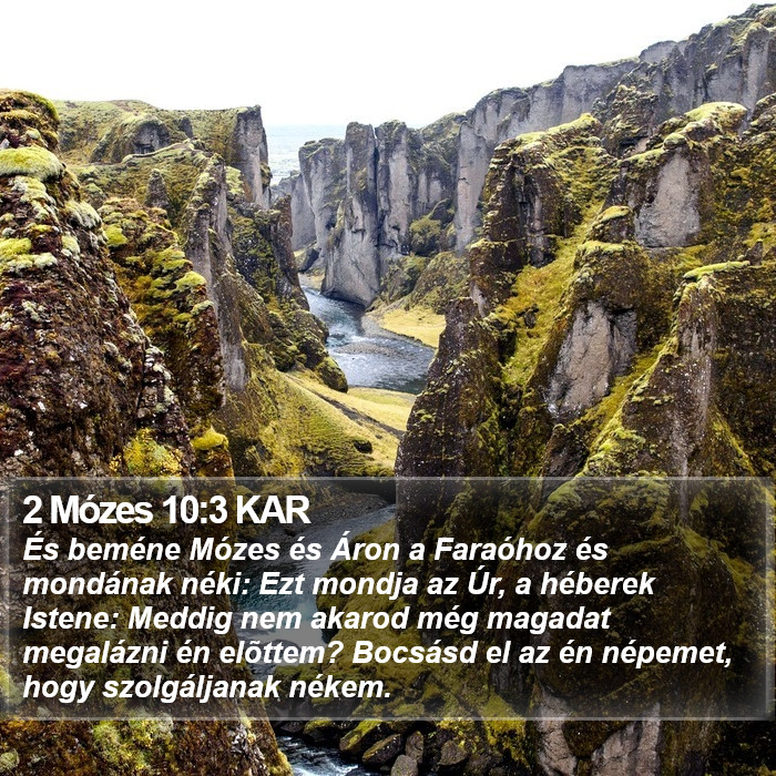 2 Mózes 10:3 KAR Bible Study