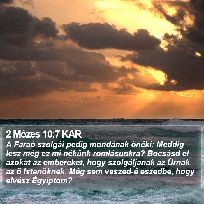 2 Mózes 10:7 KAR Bible Study