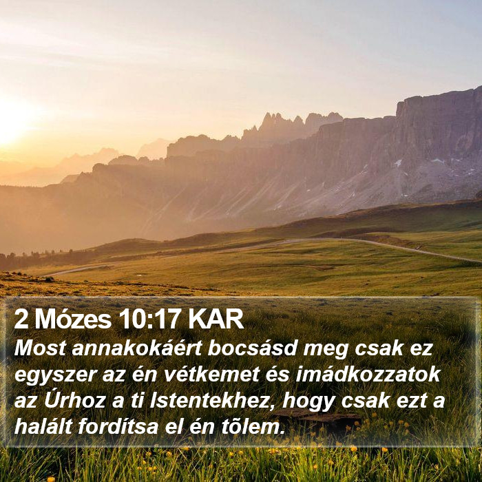 2 Mózes 10:17 KAR Bible Study