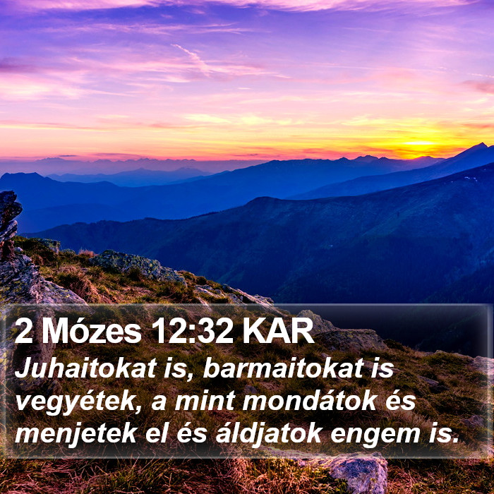 2 Mózes 12:32 KAR Bible Study