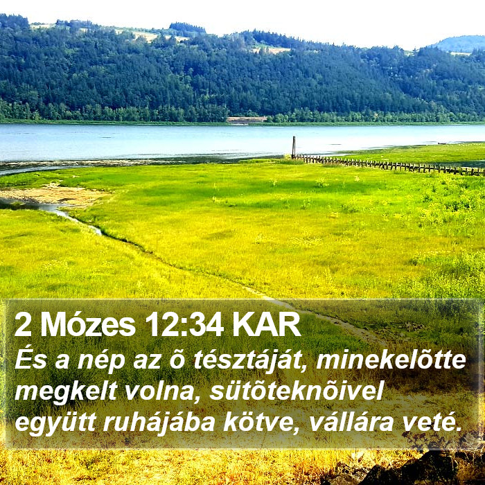 2 Mózes 12:34 KAR Bible Study