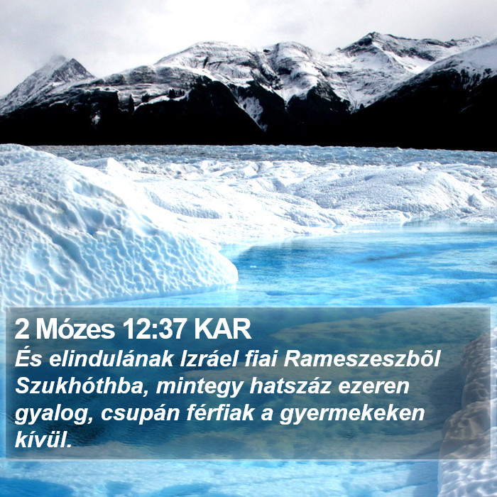 2 Mózes 12:37 KAR Bible Study