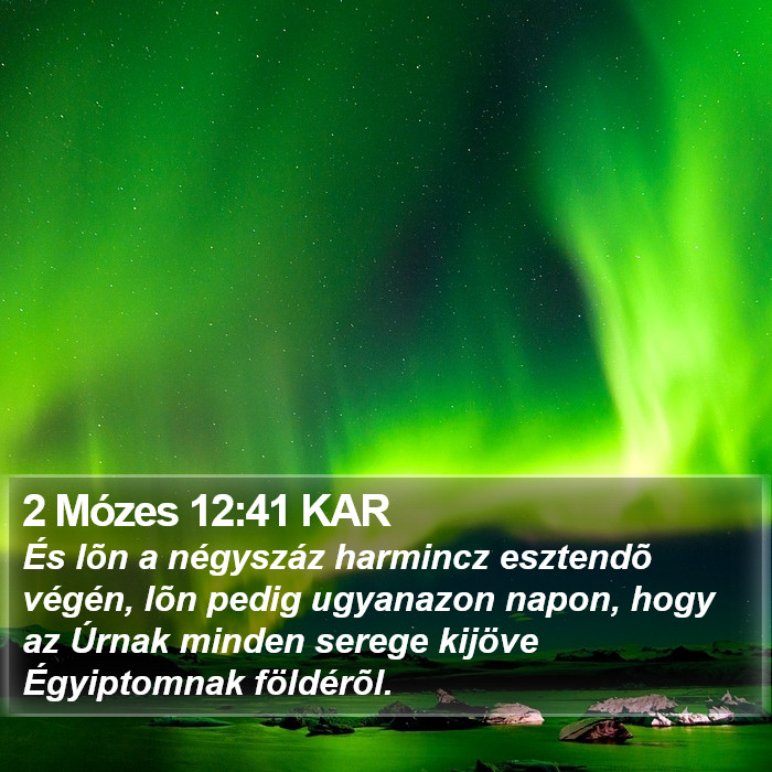 2 Mózes 12:41 KAR Bible Study