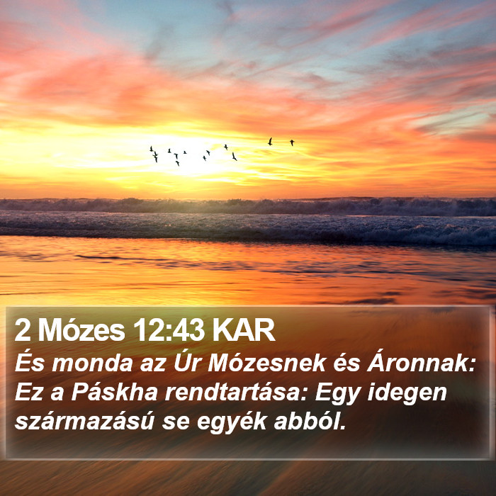 2 Mózes 12:43 KAR Bible Study