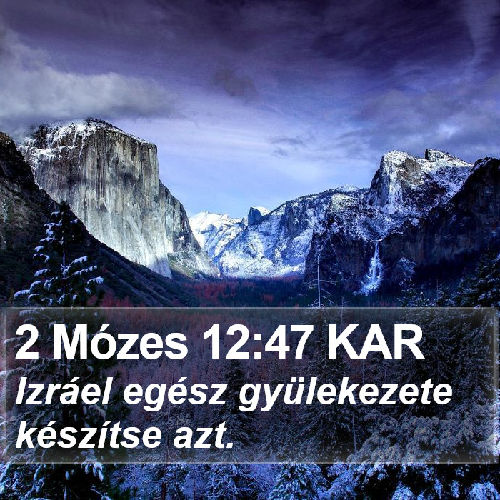 2 Mózes 12:47 KAR Bible Study