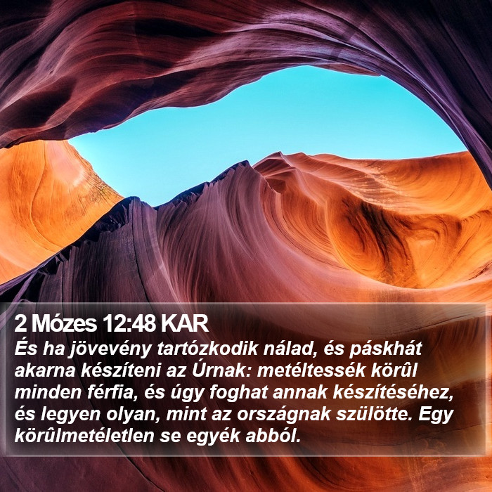 2 Mózes 12:48 KAR Bible Study