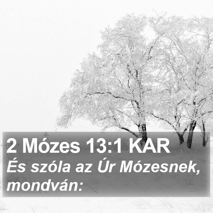 2 Mózes 13:1 KAR Bible Study