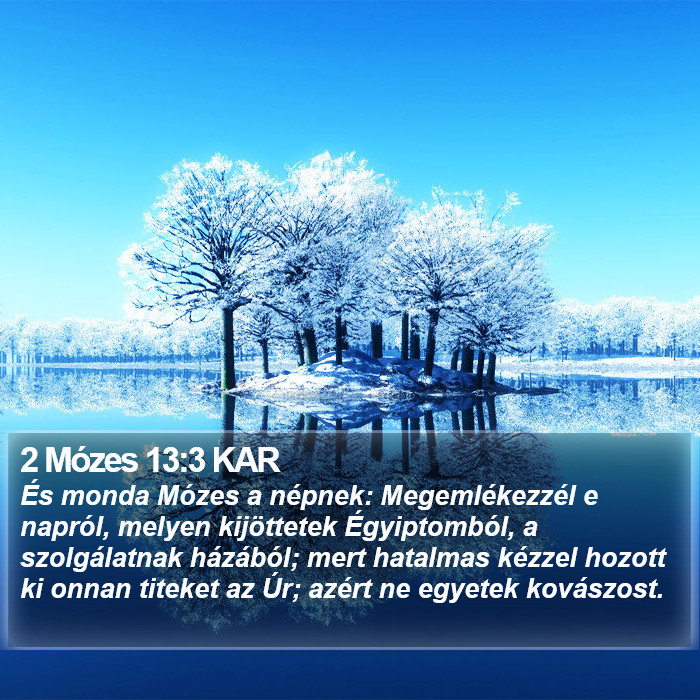 2 Mózes 13:3 KAR Bible Study