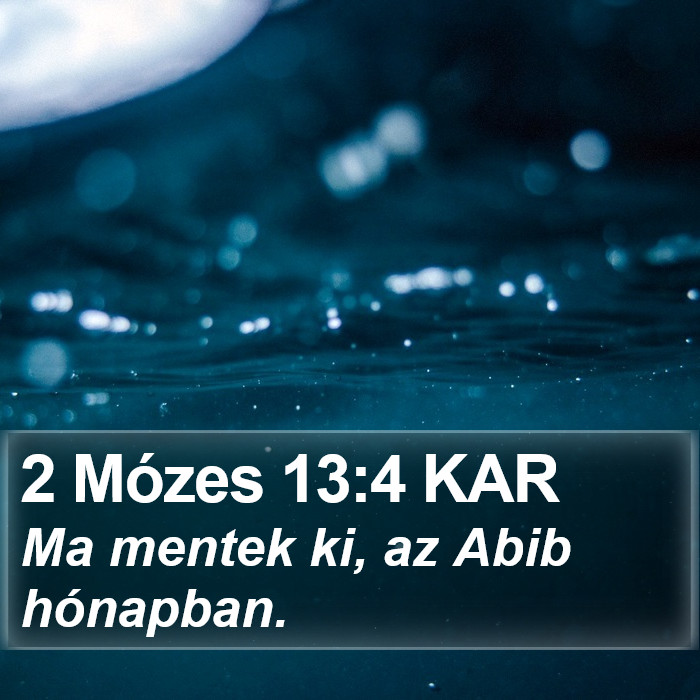 2 Mózes 13:4 KAR Bible Study