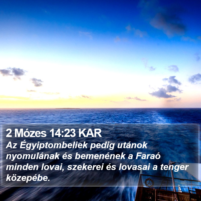 2 Mózes 14:23 KAR Bible Study