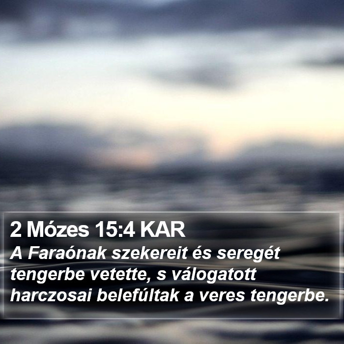 2 Mózes 15:4 KAR Bible Study