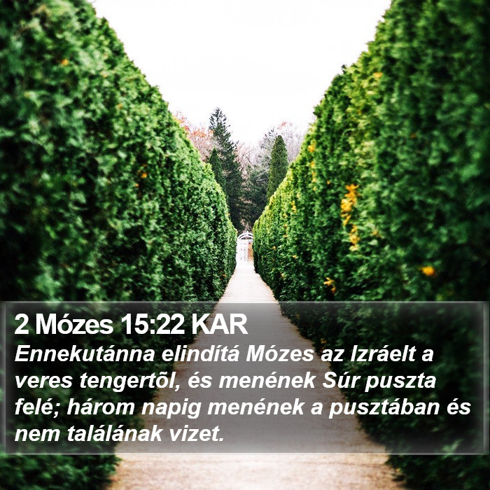 2 Mózes 15:22 KAR Bible Study