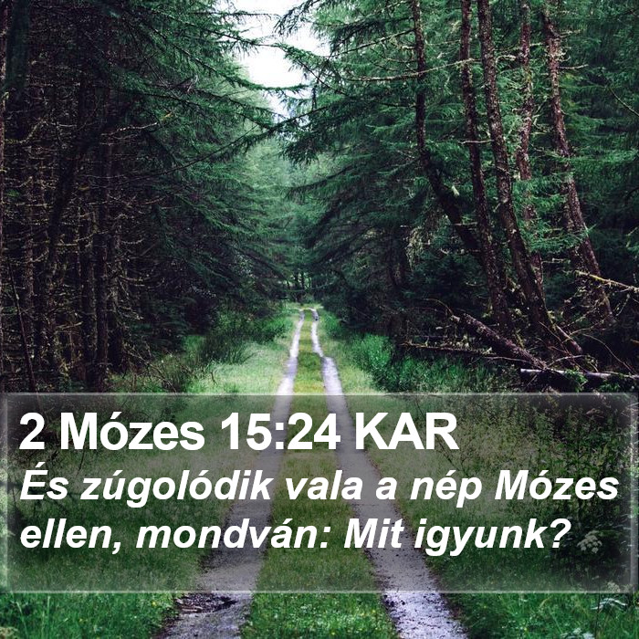 2 Mózes 15:24 KAR Bible Study