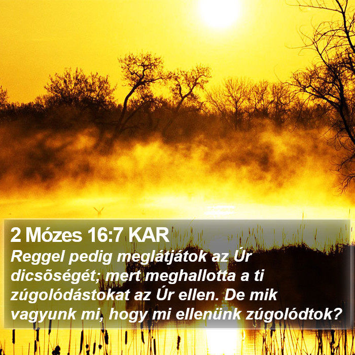 2 Mózes 16:7 KAR Bible Study