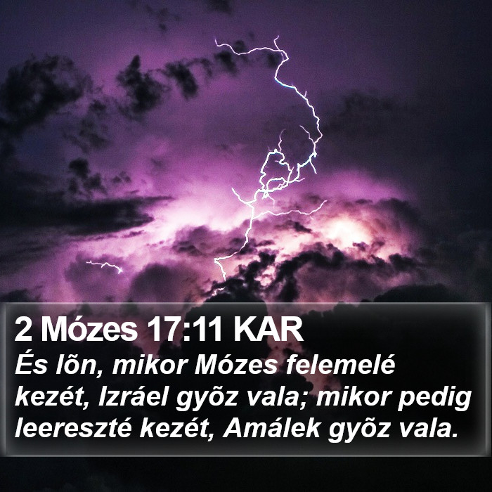 2 Mózes 17:11 KAR Bible Study