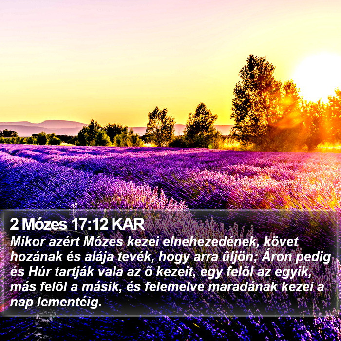 2 Mózes 17:12 KAR Bible Study