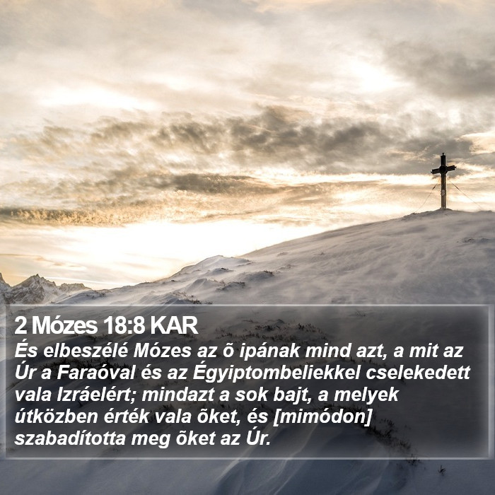 2 Mózes 18:8 KAR Bible Study