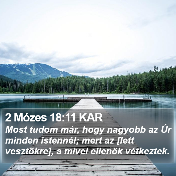 2 Mózes 18:11 KAR Bible Study