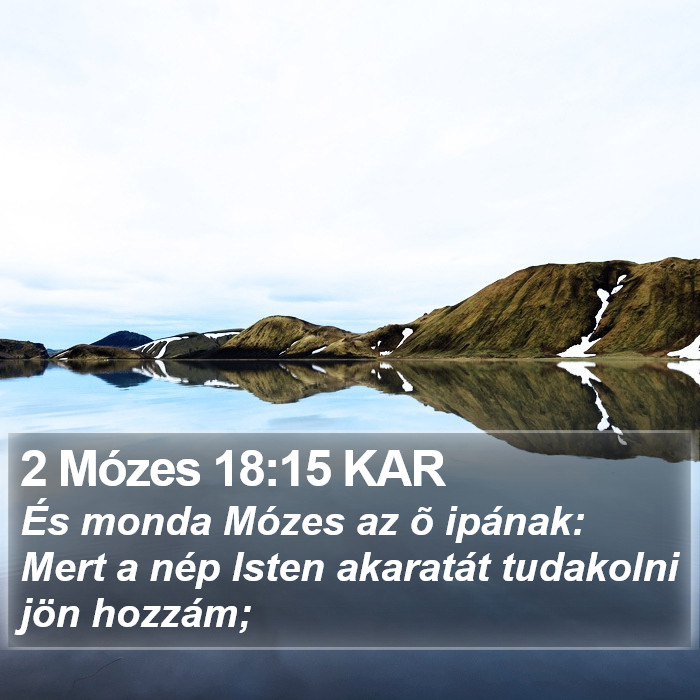 2 Mózes 18:15 KAR Bible Study