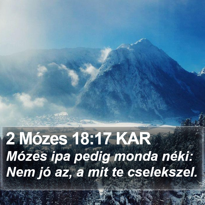 2 Mózes 18:17 KAR Bible Study