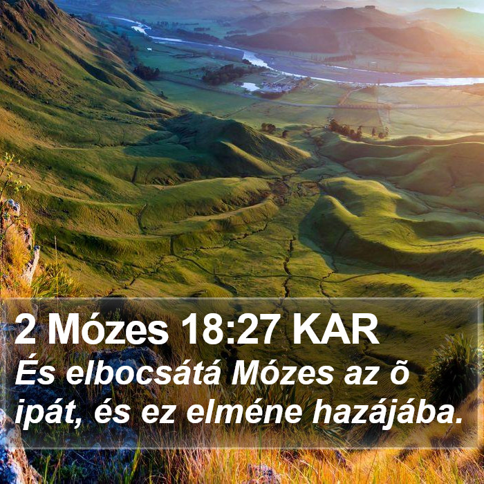 2 Mózes 18:27 KAR Bible Study