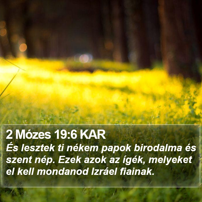 2 Mózes 19:6 KAR Bible Study