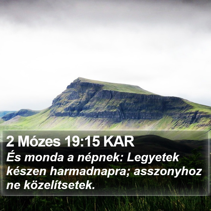 2 Mózes 19:15 KAR Bible Study