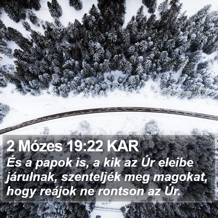 2 Mózes 19:22 KAR Bible Study