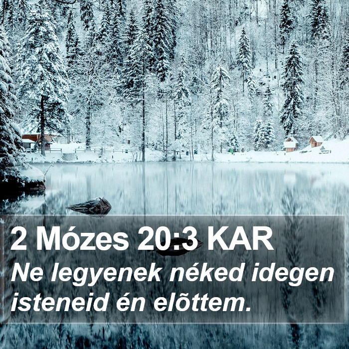 2 Mózes 20:3 KAR Bible Study