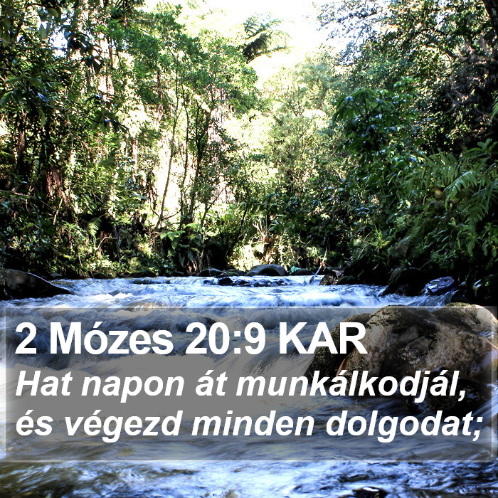 2 Mózes 20:9 KAR Bible Study