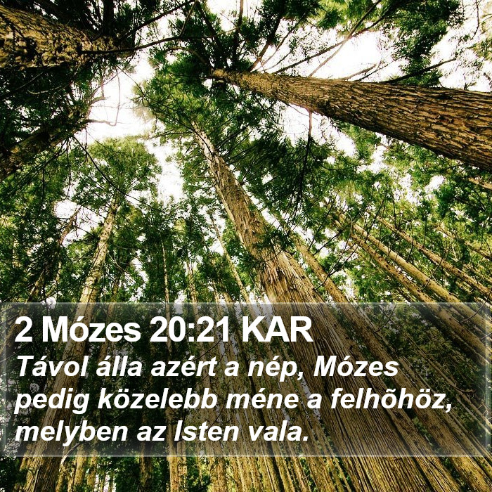 2 Mózes 20:21 KAR Bible Study