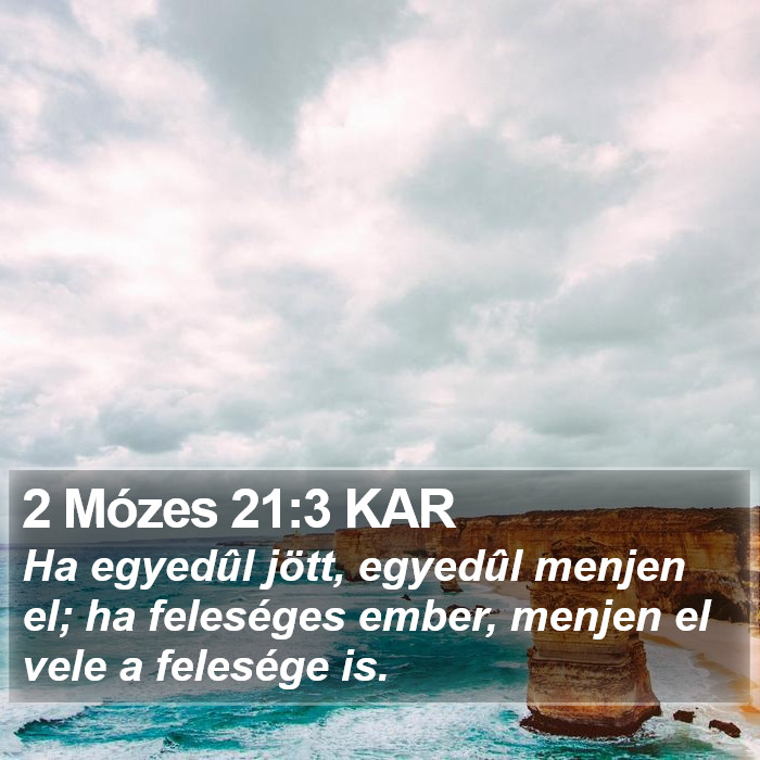 2 Mózes 21:3 KAR Bible Study