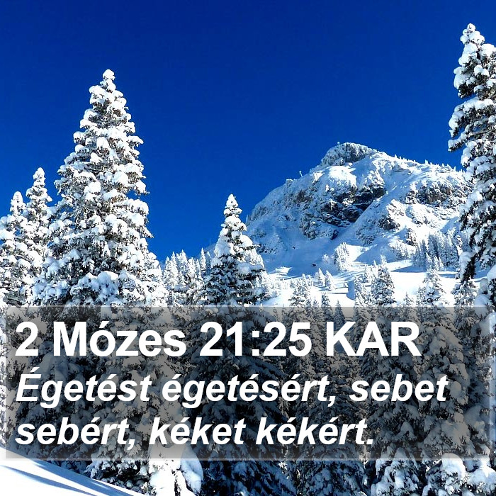 2 Mózes 21:25 KAR Bible Study