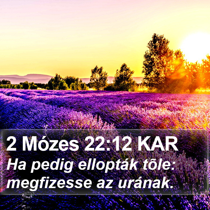 2 Mózes 22:12 KAR Bible Study