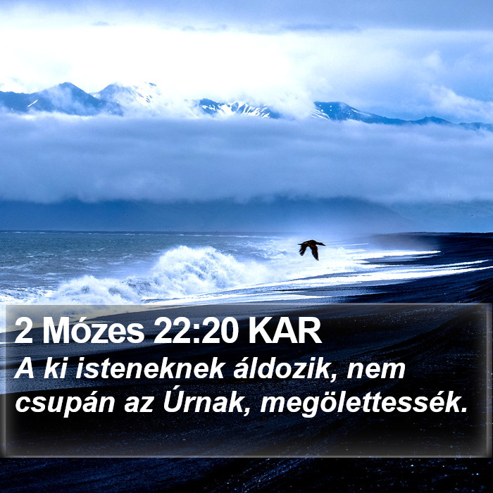 2 Mózes 22:20 KAR Bible Study