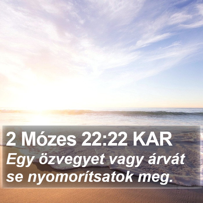 2 Mózes 22:22 KAR Bible Study