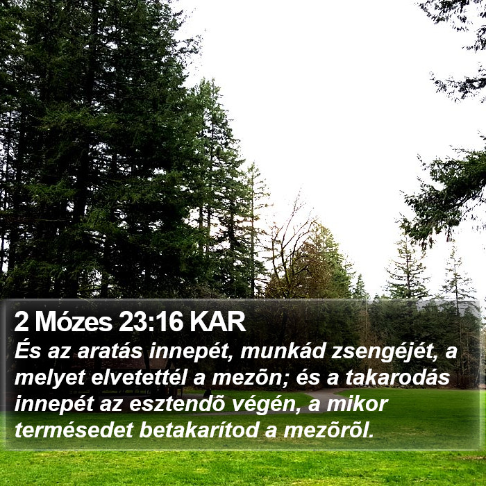 2 Mózes 23:16 KAR Bible Study