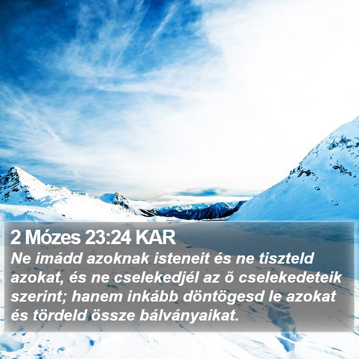 2 Mózes 23:24 KAR Bible Study