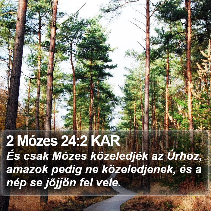 2 Mózes 24:2 KAR Bible Study