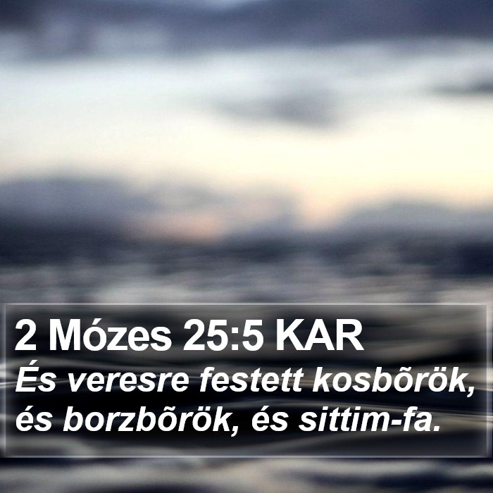 2 Mózes 25:5 KAR Bible Study