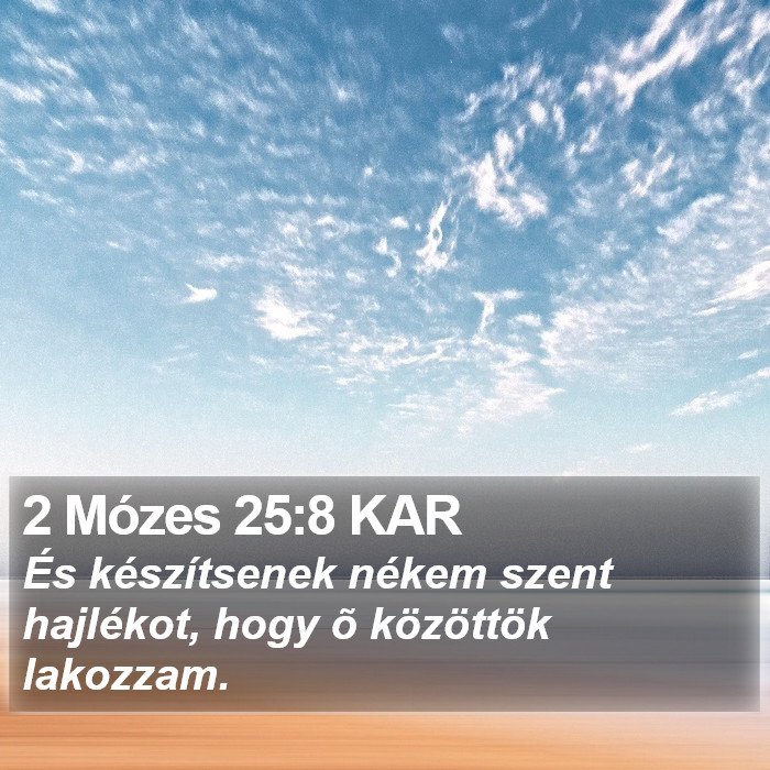 2 Mózes 25:8 KAR Bible Study