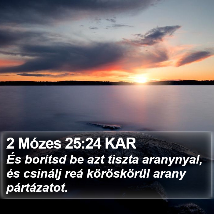 2 Mózes 25:24 KAR Bible Study