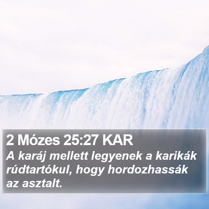 2 Mózes 25:27 KAR Bible Study